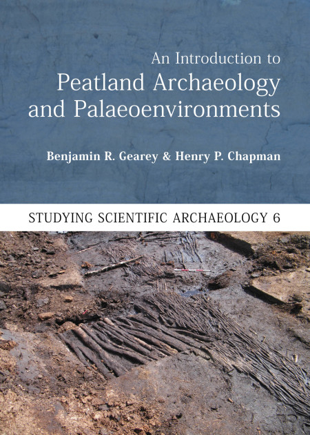 Cover image for An Introduction to Peatland Archaeology and Palaeoenvironments