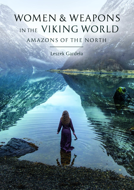 Cover image for Women and Weapons in the Viking World